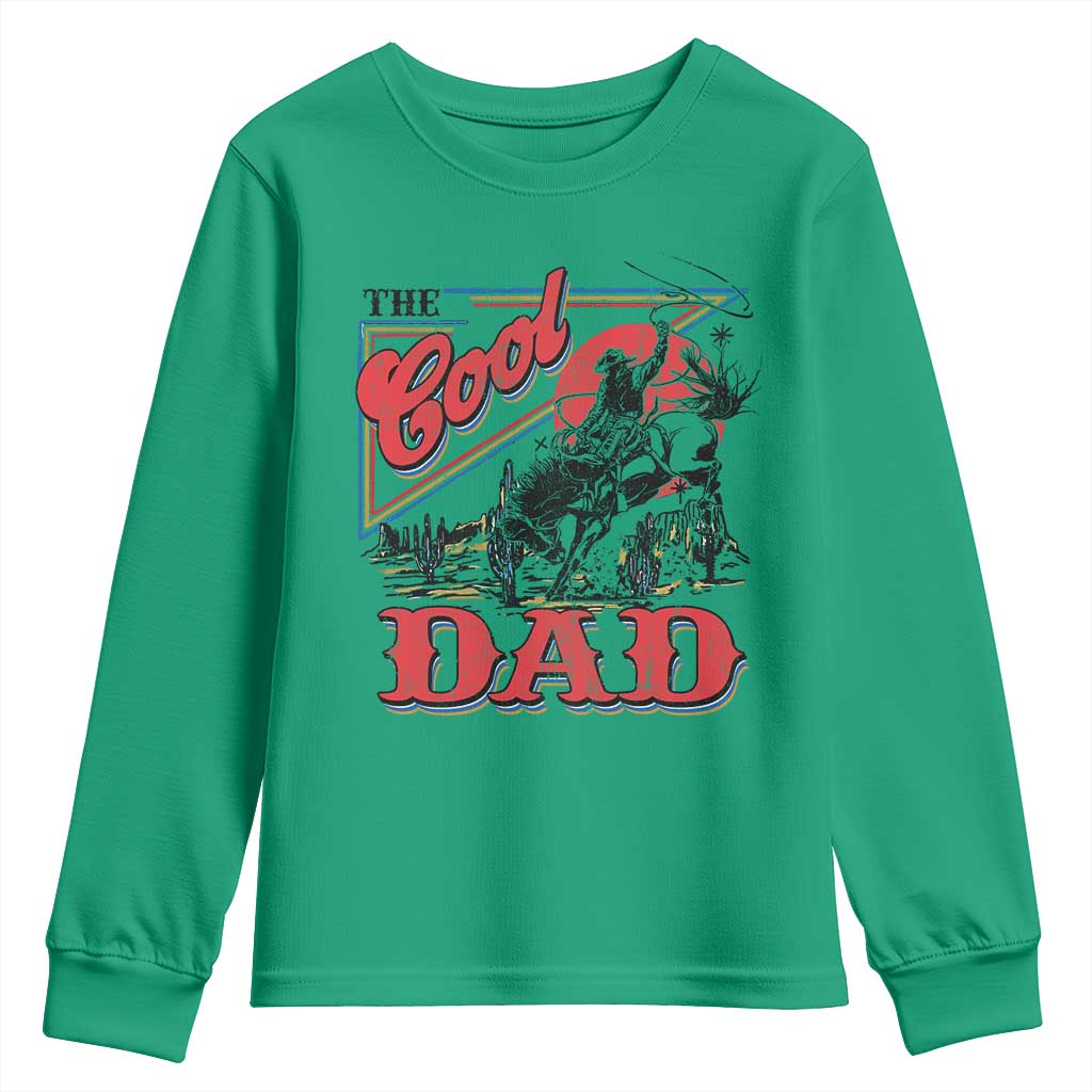 Funny Western Cowboy The Cool Dad Youth Sweatshirt Father's Day