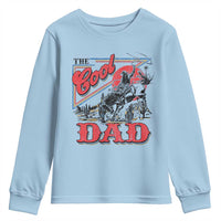Funny Western Cowboy The Cool Dad Youth Sweatshirt Father's Day
