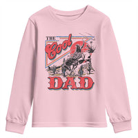 Funny Western Cowboy The Cool Dad Youth Sweatshirt Father's Day