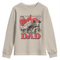 Funny Western Cowboy The Cool Dad Youth Sweatshirt Father's Day