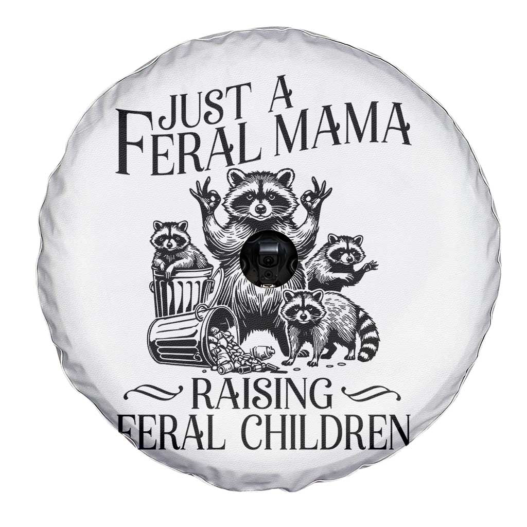 Funny Just A Feral Mama Raising Feral Children Spare Tire Cover Raccoon Mother's Day