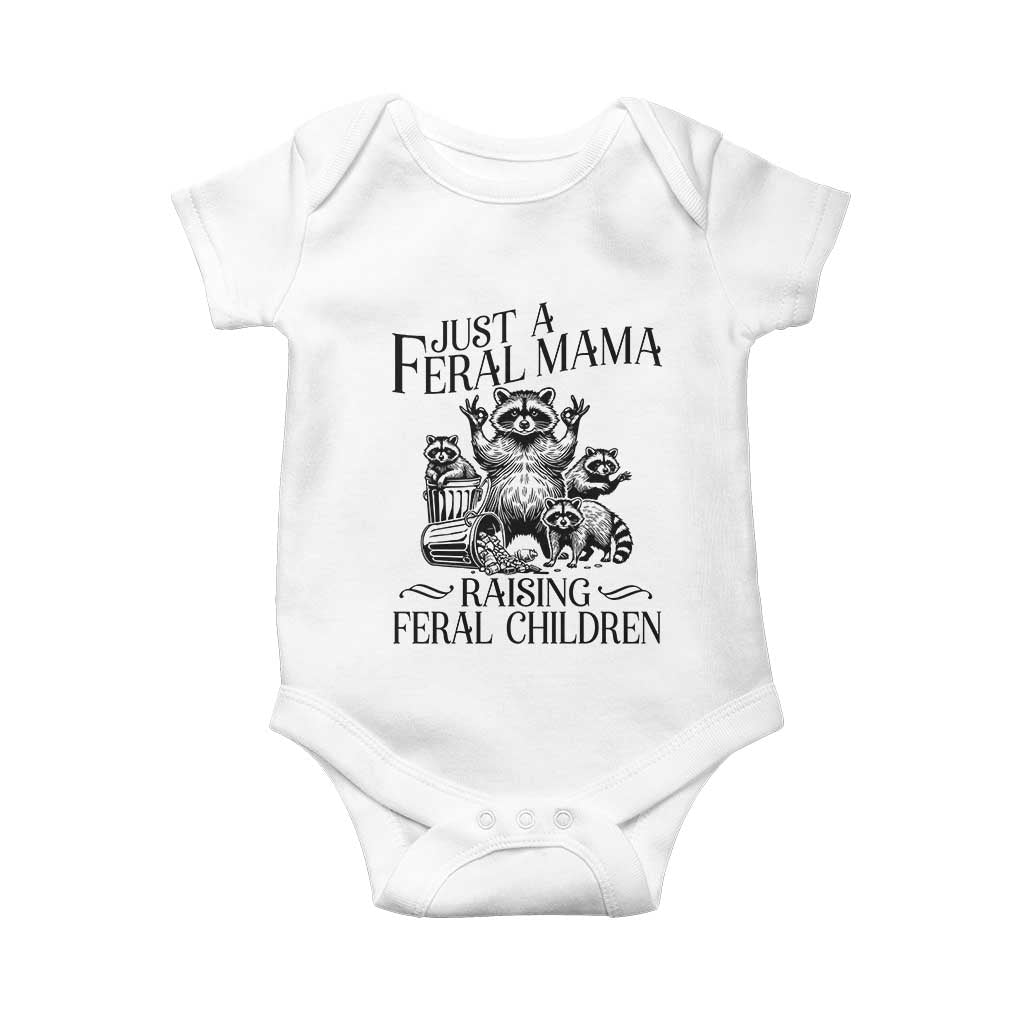 Funny Just A Feral Mama Raising Feral Children Baby Onesie Raccoon Mother's Day