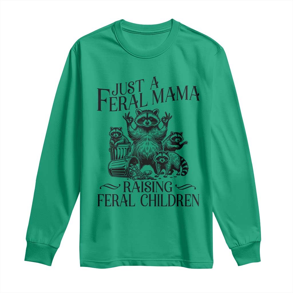 Funny Just A Feral Mama Raising Feral Children Long Sleeve Shirt Raccoon Mother's Day