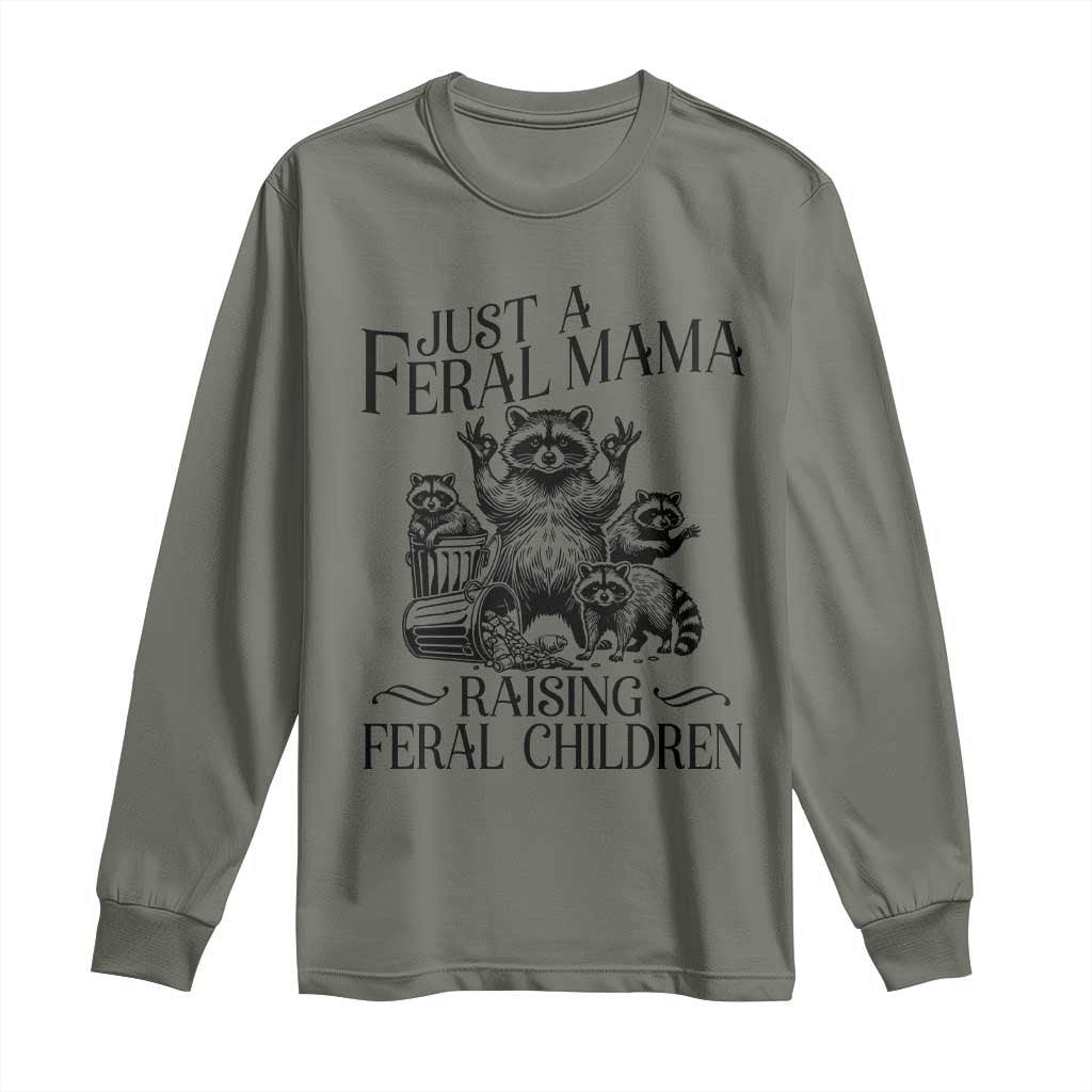 Funny Just A Feral Mama Raising Feral Children Long Sleeve Shirt Raccoon Mother's Day TS11