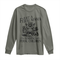 Funny Just A Feral Mama Raising Feral Children Long Sleeve Shirt Raccoon Mother's Day TS11