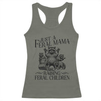 Funny Just A Feral Mama Raising Feral Children Racerback Tank Top Raccoon Mother's Day TS11