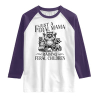 Funny Just A Feral Mama Raising Feral Children Raglan Shirt Raccoon Mother's Day