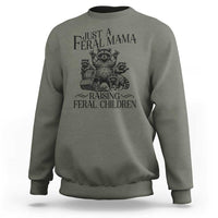 Funny Just A Feral Mama Raising Feral Children Sweatshirt Raccoon Mother's Day TS11