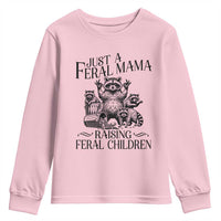 Funny Just A Feral Mama Raising Feral Children Youth Sweatshirt Raccoon Mother's Day