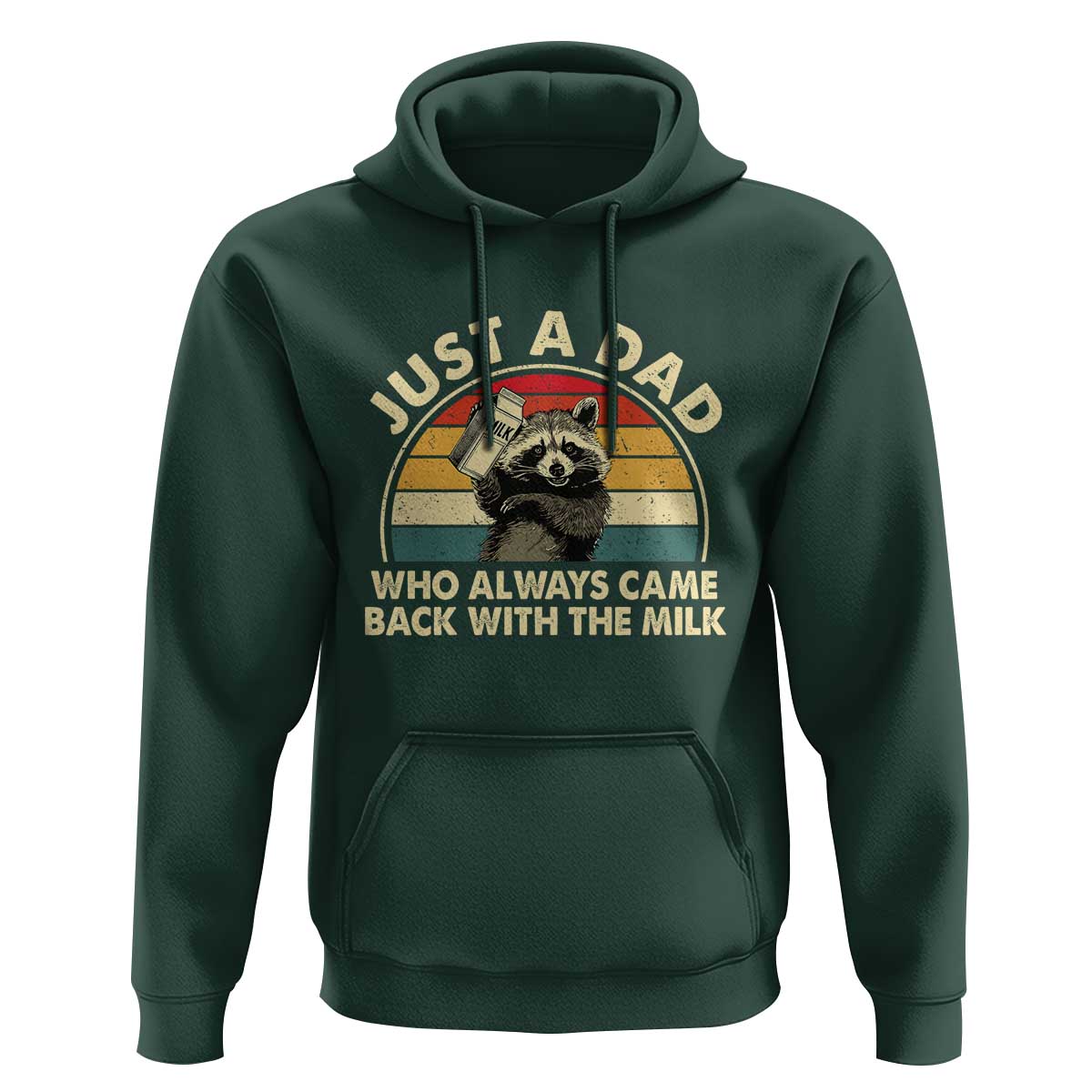 Funny Just A Dad Who Always Came Back With The Milk Hoodie Racoon Dad Father's Day