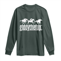 Funny Giddythefup Derby Day Long Sleeve Shirt Vintage Giddy Up Horse Racing