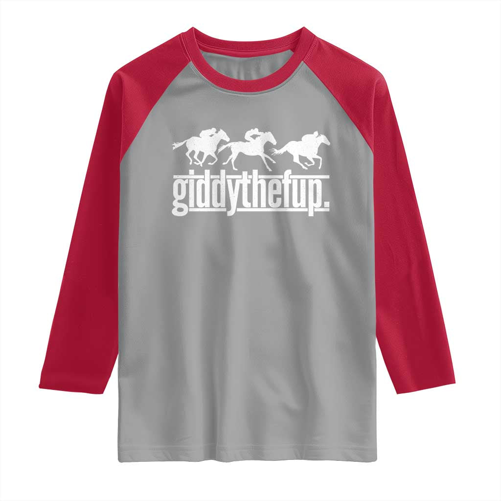 Funny Giddythefup Derby Day Raglan Shirt Vintage Giddy Up Horse Racing
