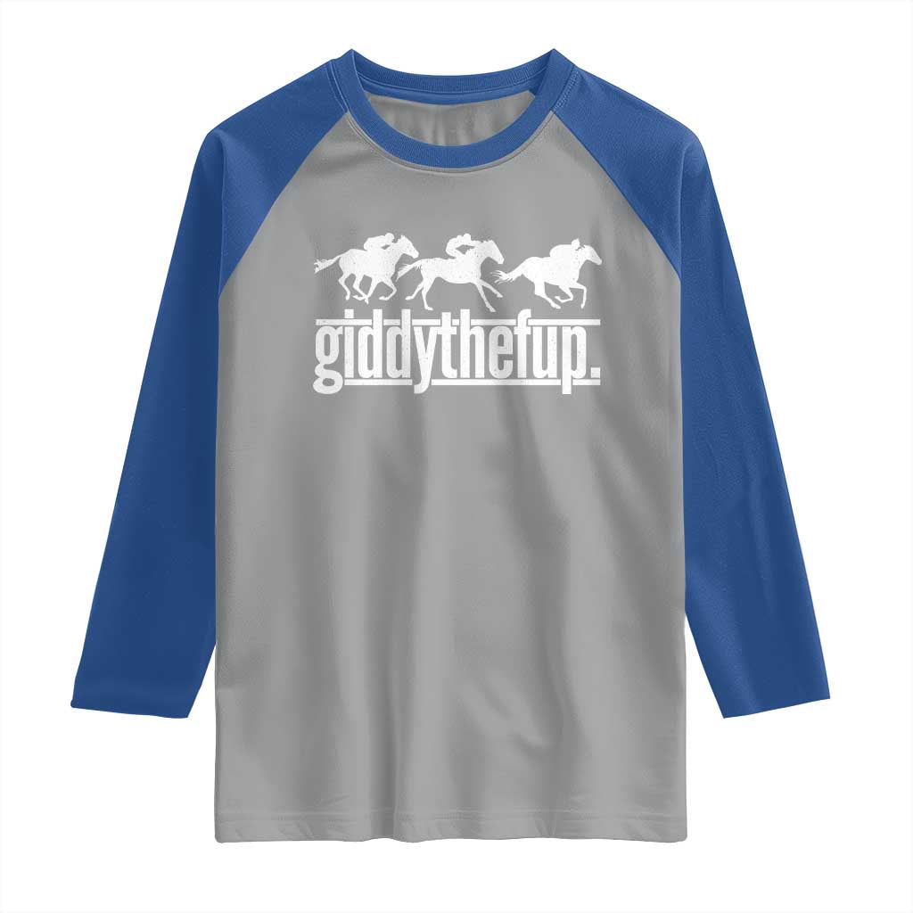 Funny Giddythefup Derby Day Raglan Shirt Vintage Giddy Up Horse Racing