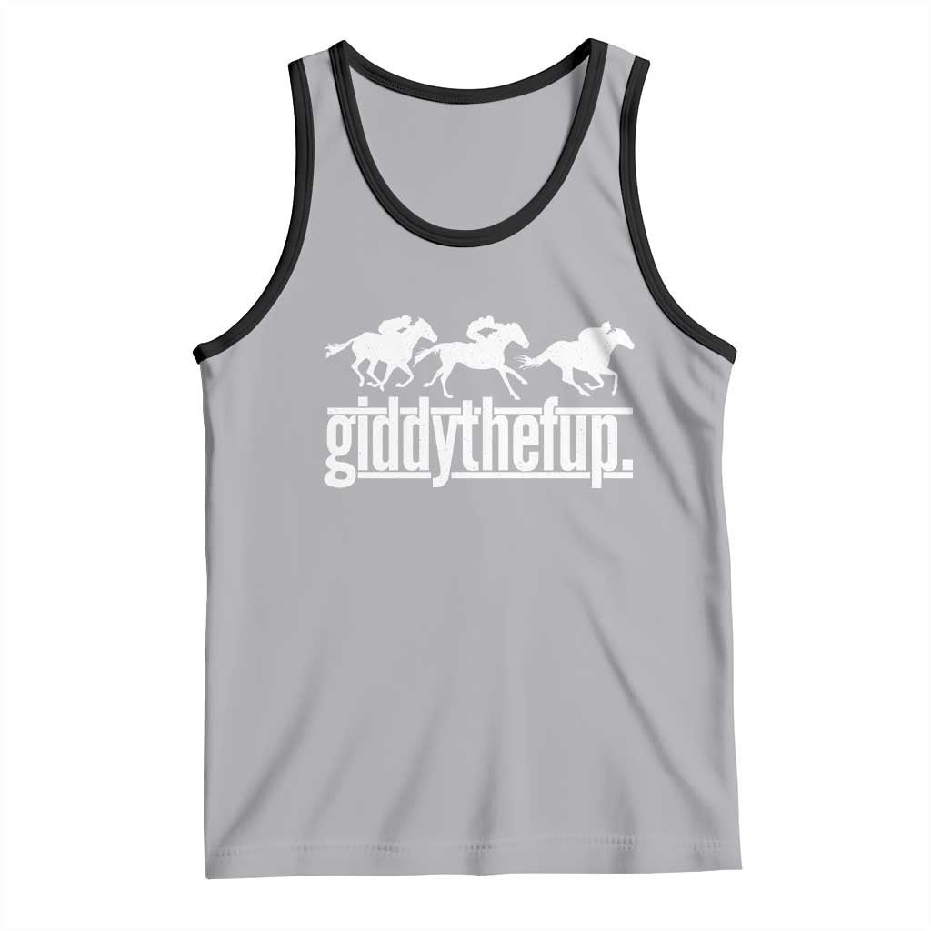 Funny Giddythefup Derby Day Tank Top Vintage Giddy Up Horse Racing