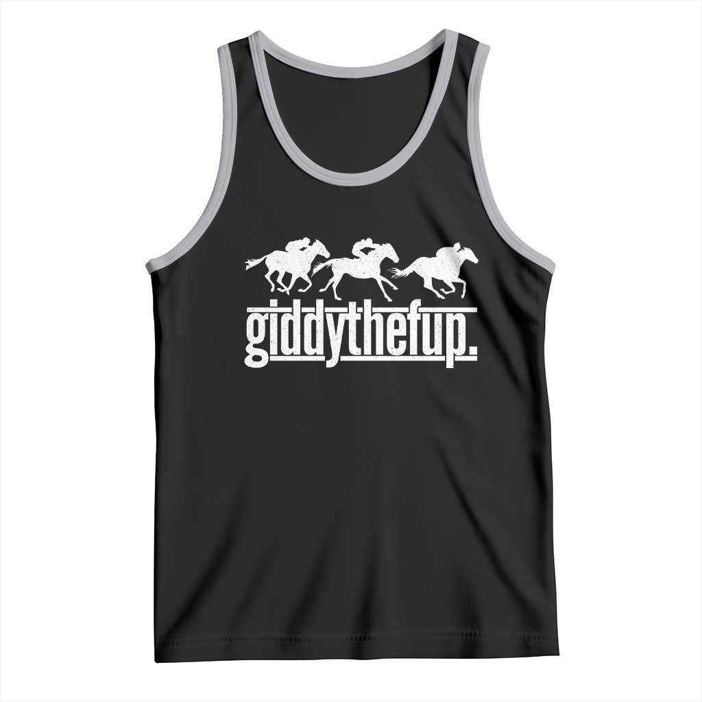 Funny Giddythefup Derby Day Tank Top Vintage Giddy Up Horse Racing