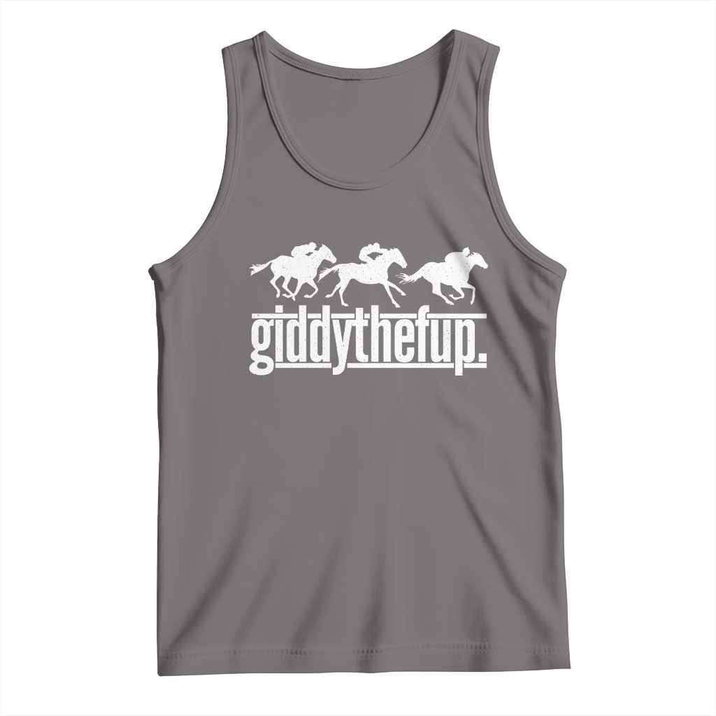Funny Giddythefup Derby Day Tank Top Vintage Giddy Up Horse Racing