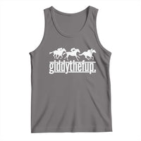 Funny Giddythefup Derby Day Tank Top Vintage Giddy Up Horse Racing