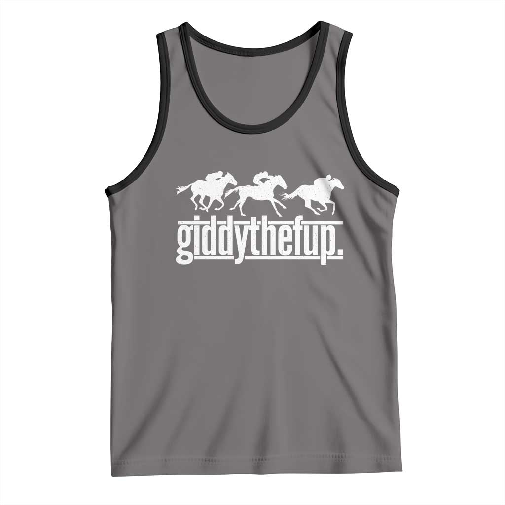Funny Giddythefup Derby Day Tank Top Vintage Giddy Up Horse Racing