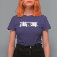 Funny Giddythefup Derby Day T Shirt For Women Derby Giddy Up Horse Racing