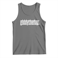 Funny Giddythefup Derby Day Tank Top Derby Giddy Up Horse Racing