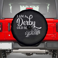 Funny I Am A Derby Old Man Spare Tire Cover Derby Day Horse Racing