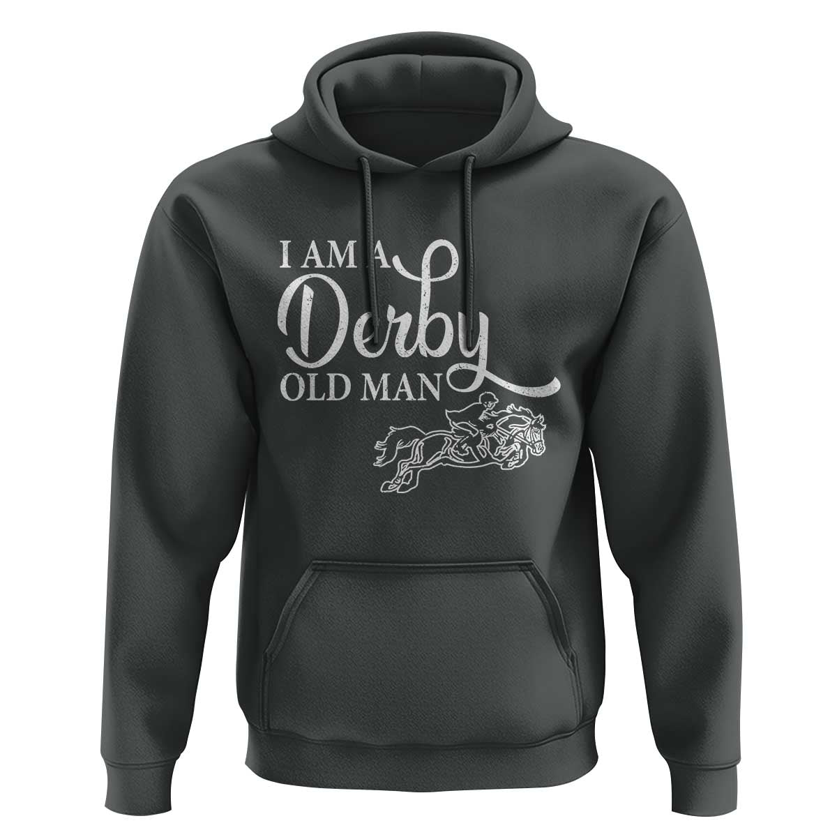 Funny I Am A Derby Old Man Hoodie Derby Day Horse Racing
