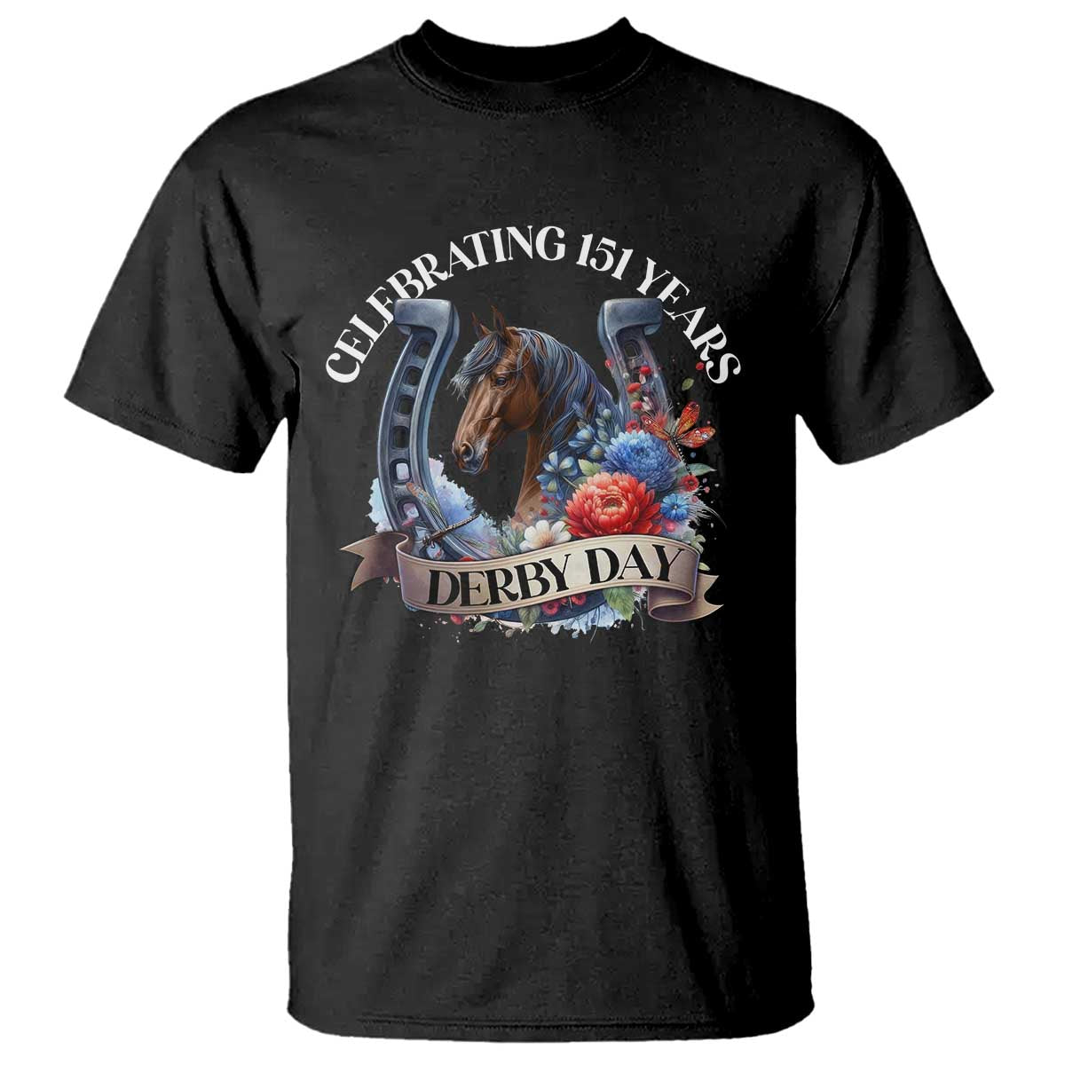 Celebrating 151 Years Derby Day T Shirt Horse Racing Horseshoe Flowers