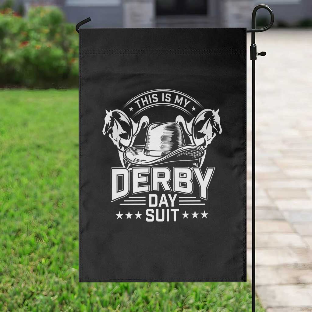 Funny This Is My Derby Day Suit Garden Flag Horse Racing