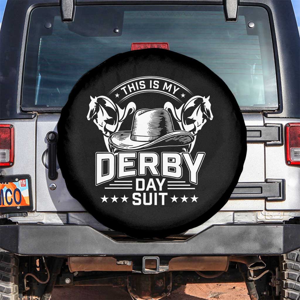 Funny This Is My Derby Day Suit Spare Tire Cover Horse Racing