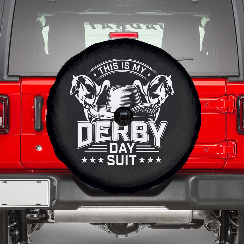 Funny This Is My Derby Day Suit Spare Tire Cover Horse Racing