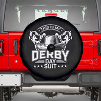 Funny This Is My Derby Day Suit Spare Tire Cover Horse Racing