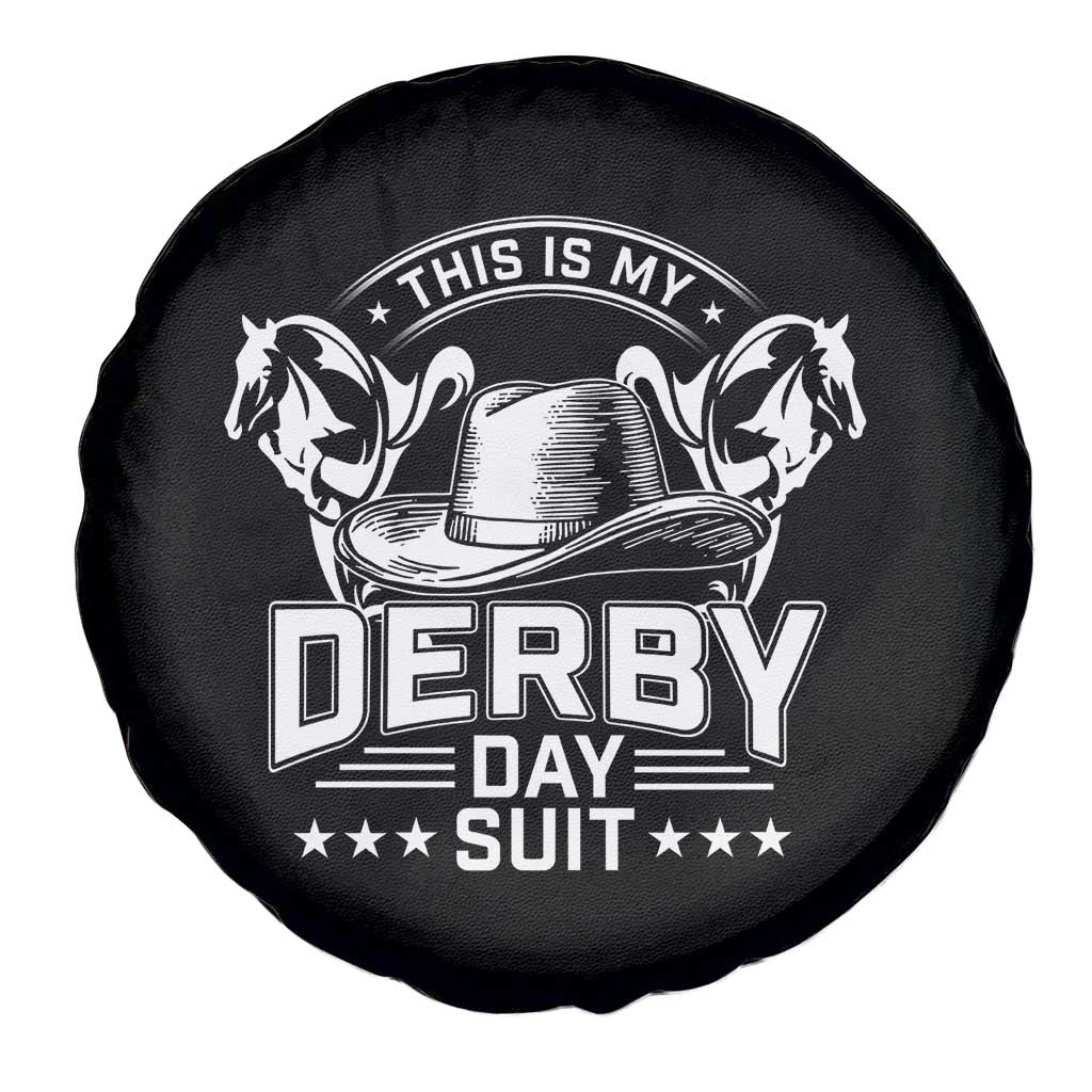 Funny This Is My Derby Day Suit Spare Tire Cover Horse Racing