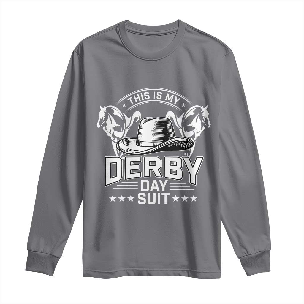 Funny This Is My Derby Day Suit Long Sleeve Shirt Horse Racing
