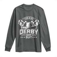 Funny This Is My Derby Day Suit Long Sleeve Shirt Horse Racing