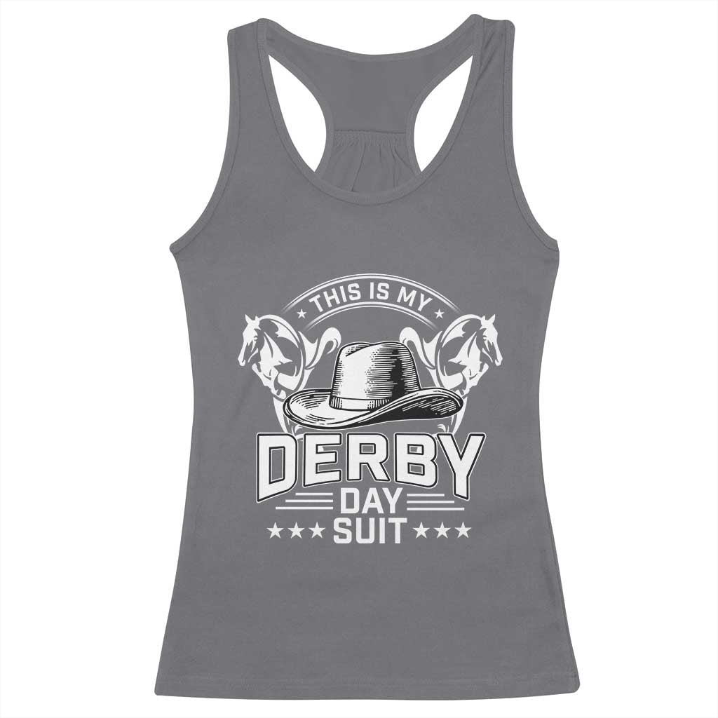 Funny This Is My Derby Day Suit Racerback Tank Top Horse Racing