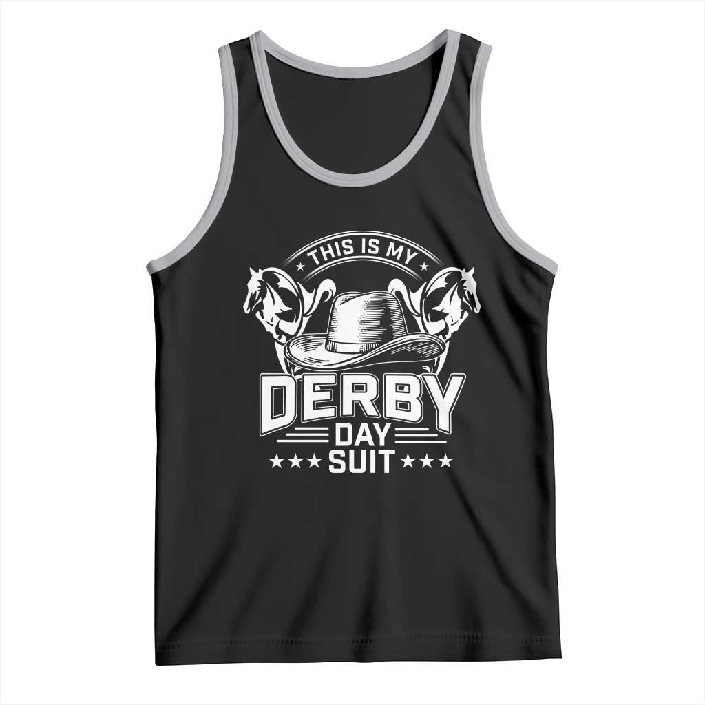 Funny This Is My Derby Day Suit Tank Top Horse Racing