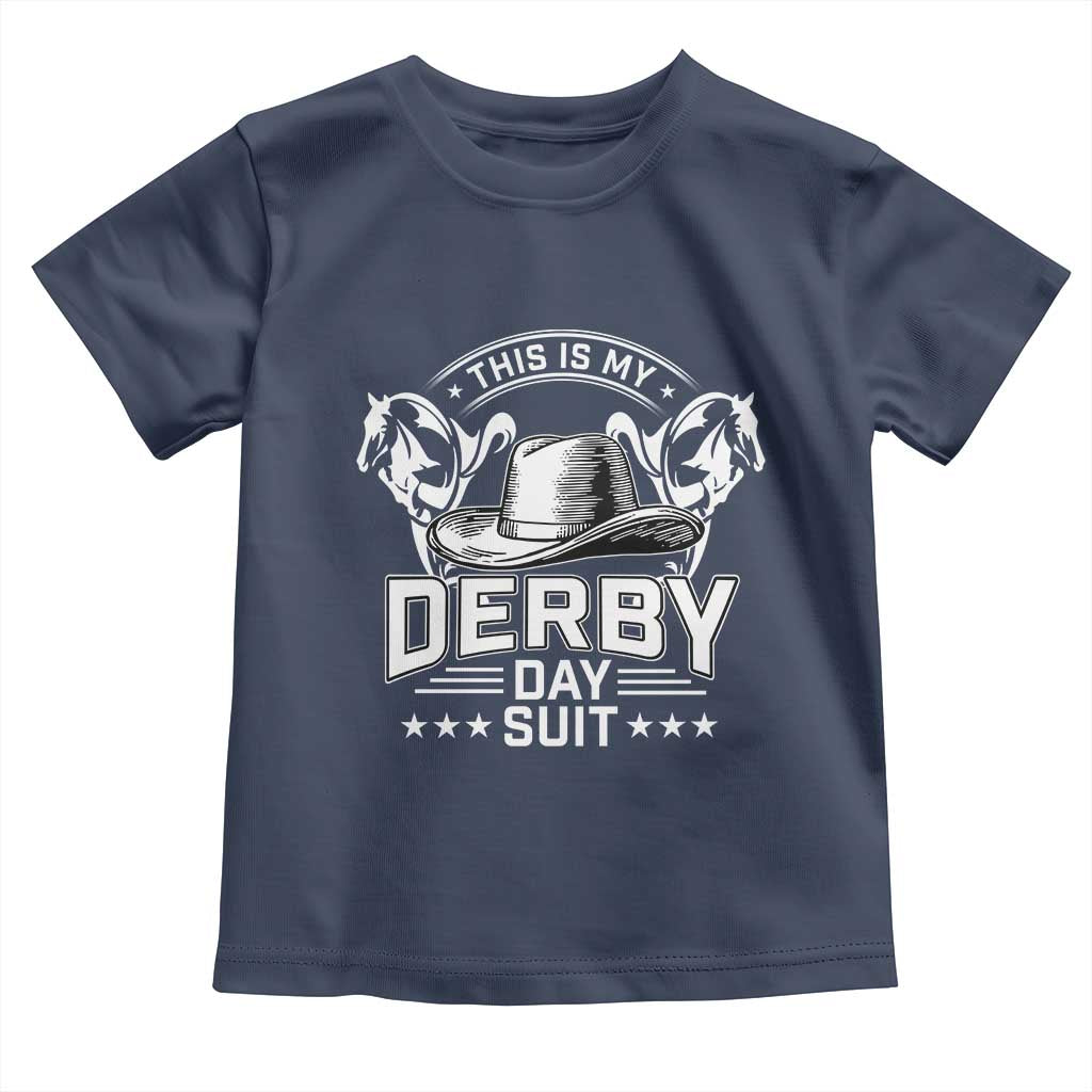 Funny This Is My Derby Day Suit Toddler T Shirt Horse Racing