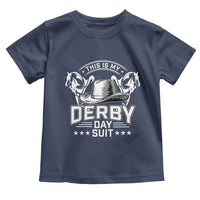 Funny This Is My Derby Day Suit Toddler T Shirt Horse Racing