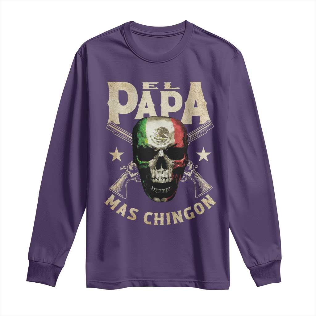 Funny Mexican Dad Long Sleeve Shirt El Papa Mas Chingon Vintage Mexico Skull