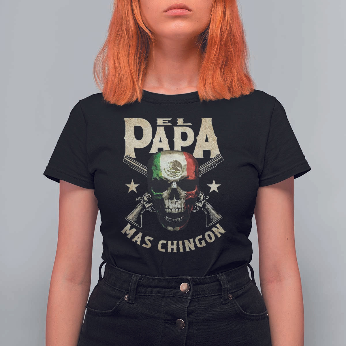 Funny Mexican Dad T Shirt For Women El Papa Mas Chingon Vintage Mexico Skull