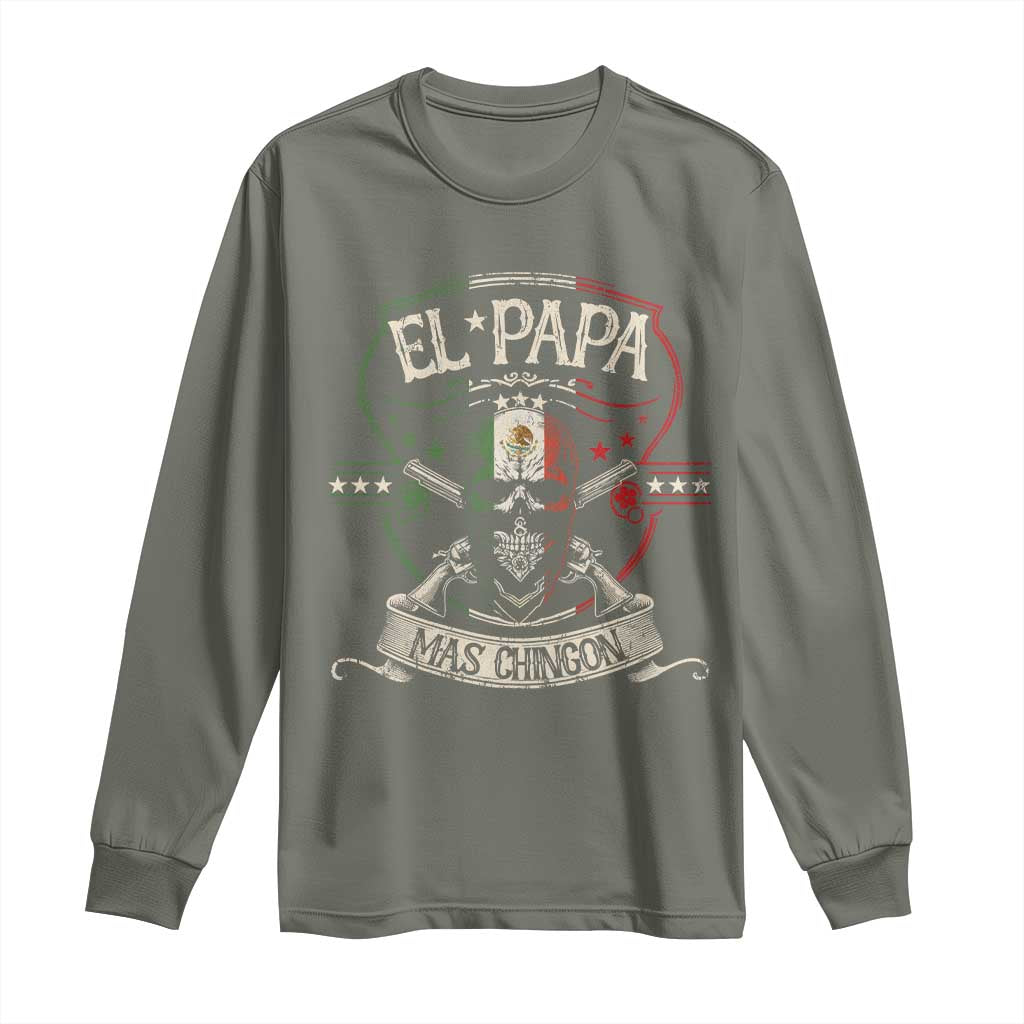 Funny El Papa Mas Chingon Long Sleeve Shirt Best Mexican Dad Father's Day Skull
