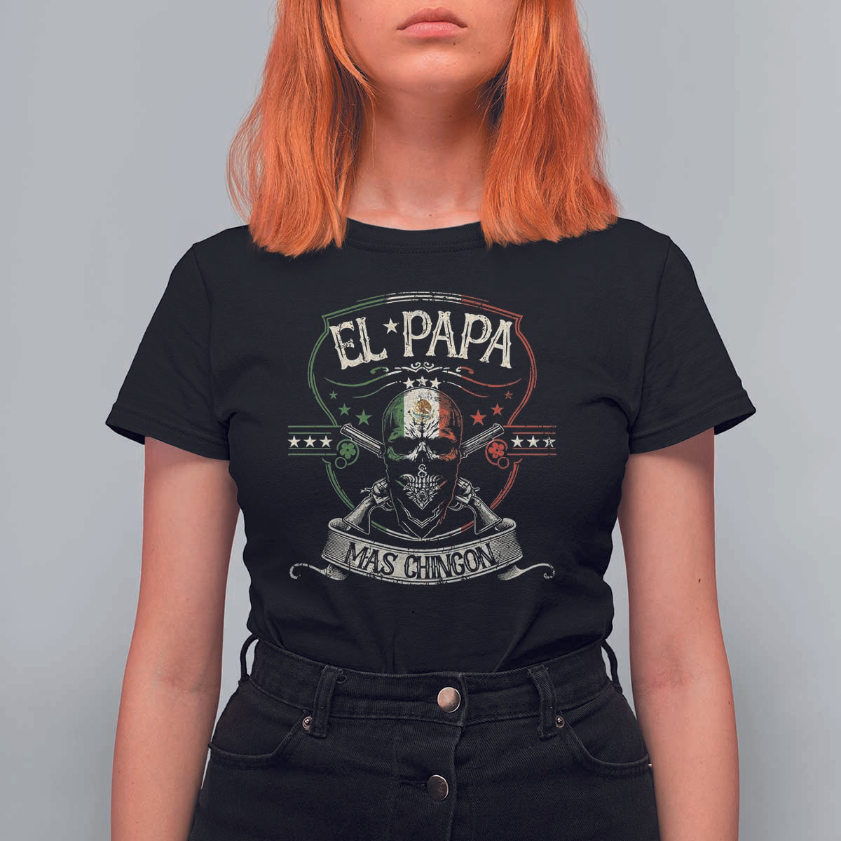 Funny El Papa Mas Chingon T Shirt For Women Best Mexican Dad Father's Day Skull