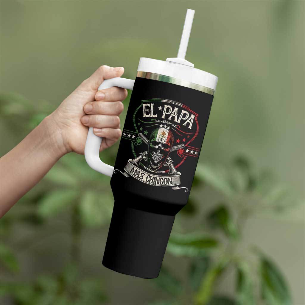 Funny El Papa Mas Chingon Tumbler With Handle Best Mexican Dad Fathers Day Skull