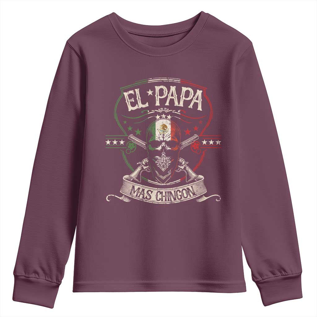 Funny El Papa Mas Chingon Youth Sweatshirt Best Mexican Dad Father's Day Skull