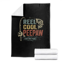 Funny Reel Cool Peepaw Throw Blanket Fishing Grandpa Fisherman Father's Day