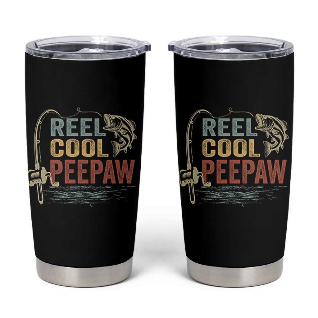 Funny Reel Cool Peepaw Tumbler Cup Fishing Grandpa Fisherman Father's Day