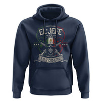 Funny El Jefe Mas Chingon Hoodie Mexican Boss