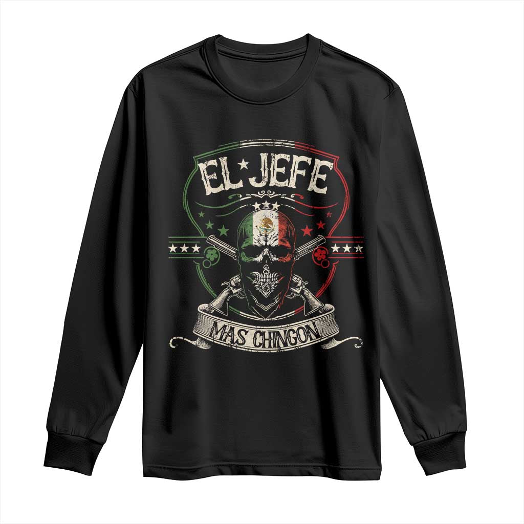 Funny El Jefe Mas Chingon Long Sleeve Shirt Mexican Boss