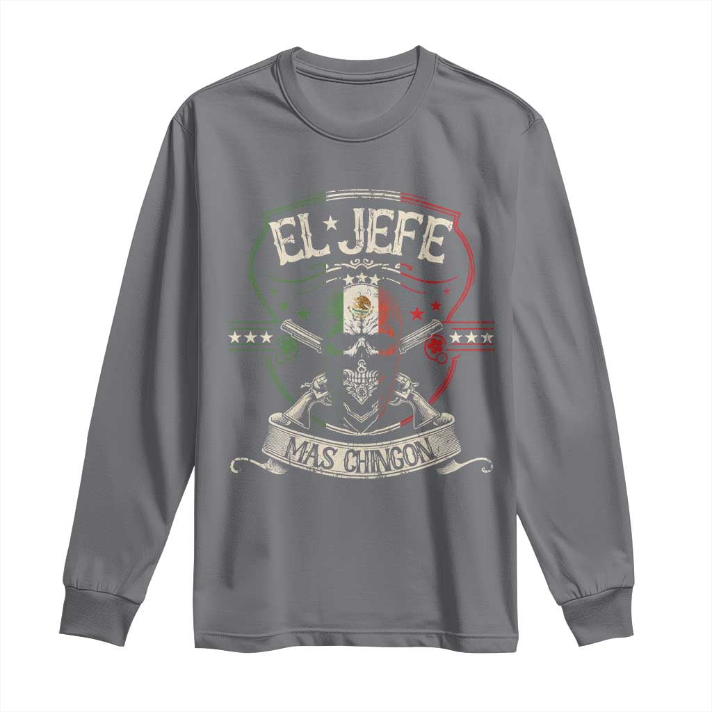 Funny El Jefe Mas Chingon Long Sleeve Shirt Mexican Boss