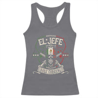 Funny El Jefe Mas Chingon Racerback Tank Top Mexican Boss